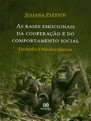 cover image of As bases emocionais da cooperação e do comportamento social